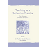 Teaching As A Reflective Practice: The German Didaktik Tradition
