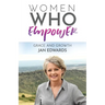 Women Who Empower: Jan Edwards