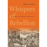 Whispers of Rebellion: Narrating Gabriel's Conspiracy
