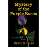 Mystery of the Purple Roses