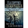Haunted Jacksonville