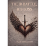 Their Battle, His Loss