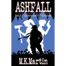 Ashfall: Book 2 of the Survivors' Club Chronicles