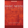 Basic Needs: A Year with Street Kids in a City School