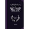 An Appeal to the Sense of the People, on the Present Posture of Affairs. Wherein the Nature of the Late Treaties are Inquired Into, and the Conduct of