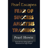 Pearl Escapes Fear of Success Analysis Training