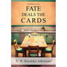 Fate Deals The Cards: A Stella Kirk Mystery # 6