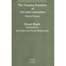 The Utopian Function of Art and Literature: Selected Essays