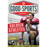 Soldier Athletes: Doing Their Duty