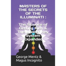 Masters of the Secrets of the Illuminati: The Science of Getting Rich & The Master Key System Expanded