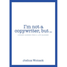 I'm not a copywriter, but...