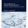 The Science of Crime Measurement: Issues for Spatially-Referenced Crime Data