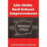 Life Skills And School Improvement