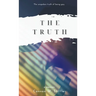 The Truth: Rainbows Don't Explain The Storm