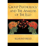Group Psychology and The Analysis of The Ego