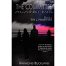 The Committee Against Evil Book I: The Committee: The Committee