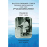 Eastern Cherokee Census, Cherokee, North Carolina, 1923-1929, Volume III (1927-1929): Taken by Agents James E. Henderson, R. L. Spalsbury and Ralph P.