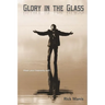 Glory in the Glass