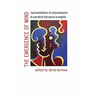 The Emergence of Mind: Representations of Consciousness in Narrative Discourse in English