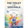 The Toilet on the Sidewalk