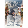 The Spirit of Christmas in Alpine Falls
