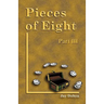 Pieces of Eight, Part III