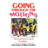 Going Through the Motions