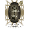 The House of Silk: A Sherlock Holmes Novel