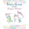 Mary Goop and the Magic Words