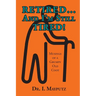 Retired... And I'm Still Tired!: Musings of a Grumpy Old Coot