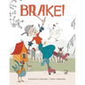 Brake!