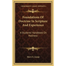 Foundations Of Doctrine In Scripture And Experience: A Students' Handbook On Holiness