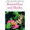 Butterflies and Moths: A Fully Illustrated, Authoritative and Easy-To-Use Guide