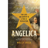 Angelica: For Love and Country in a Time of Revolution