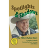 Spotlights & Shadows: The Albert Salmi Story (hardback)