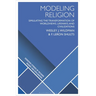 Modeling Religion: Simulating the Transformation of Worldviews, Lifeways, and Civilizations