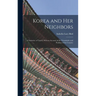 Korea and Her Neighbors: A Narrative of Travel, With an Account of the Vicissitudes and Position of the Country