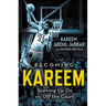 Becoming Kareem: Growing Up on and Off the Court