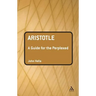 Aristotle: A Guide for the Perplexed