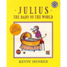 Julius, the Baby of the World