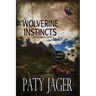 Wolverine Instincts LP