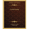 Crystal Gazing