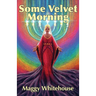 Some Velvet Morning: Another Tale Of The Blue Panda