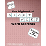 The Big Book of EIGHTH GRADE "Sight Word" Word Searches: "Sight Word" word search workbook for kids! Education is FUN!