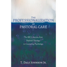 The Professionalization of Pastoral Care: The Sbc's Journey from Pastoral Theology to Counseling Psychology