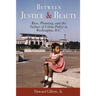 Between Justice and Beauty: Race, Planning, and the Failure of Urban Policy in Washington, D.C.