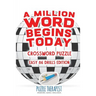 A Million Word Begins Today Crossword Puzzle Easy 86 Drills Edition