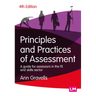 Principles and Practices of Assessment: A Guide for Assessors in the Fe and Skills Sector