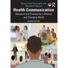 Health Communication: Research and Practice for a Diverse and Changing World