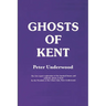 Ghosts of Kent
